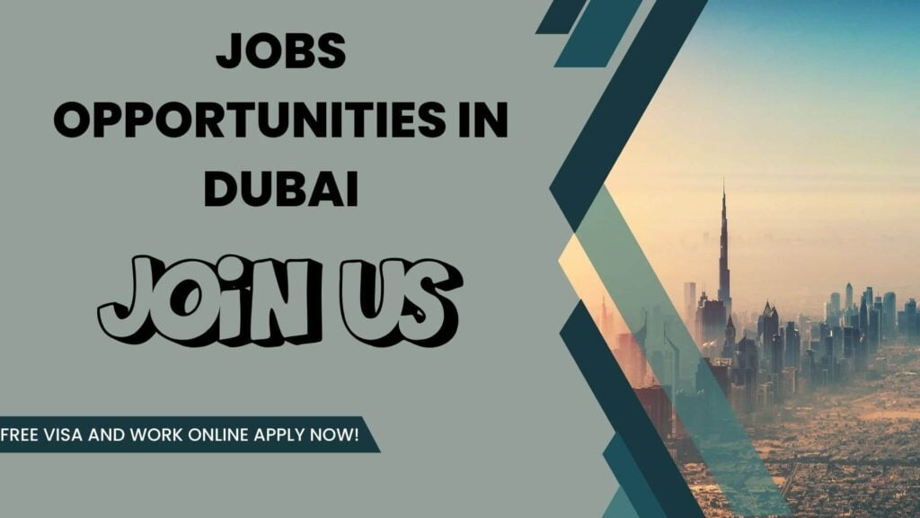 Jobs Opportunities in Dubai